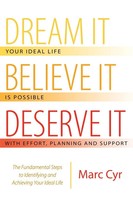 Marc Cyr | Dream It, Believe It, Deserve It | Taschenbuch | Englisch (2016)