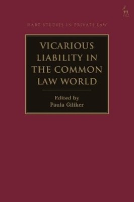 Paula Giliker Vicarious Liability in the Common Law World (Hardback) (UK IMPORT)