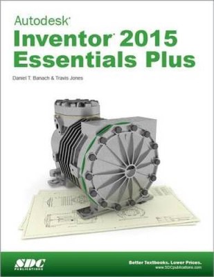 Autodesk Inventor 2015 Essentials Plus - Perfect Paperback - GOOD