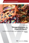 "Drogenkonsum in Jugendcliquen" von Isabell Kanzi (2014, Taschenbuch)