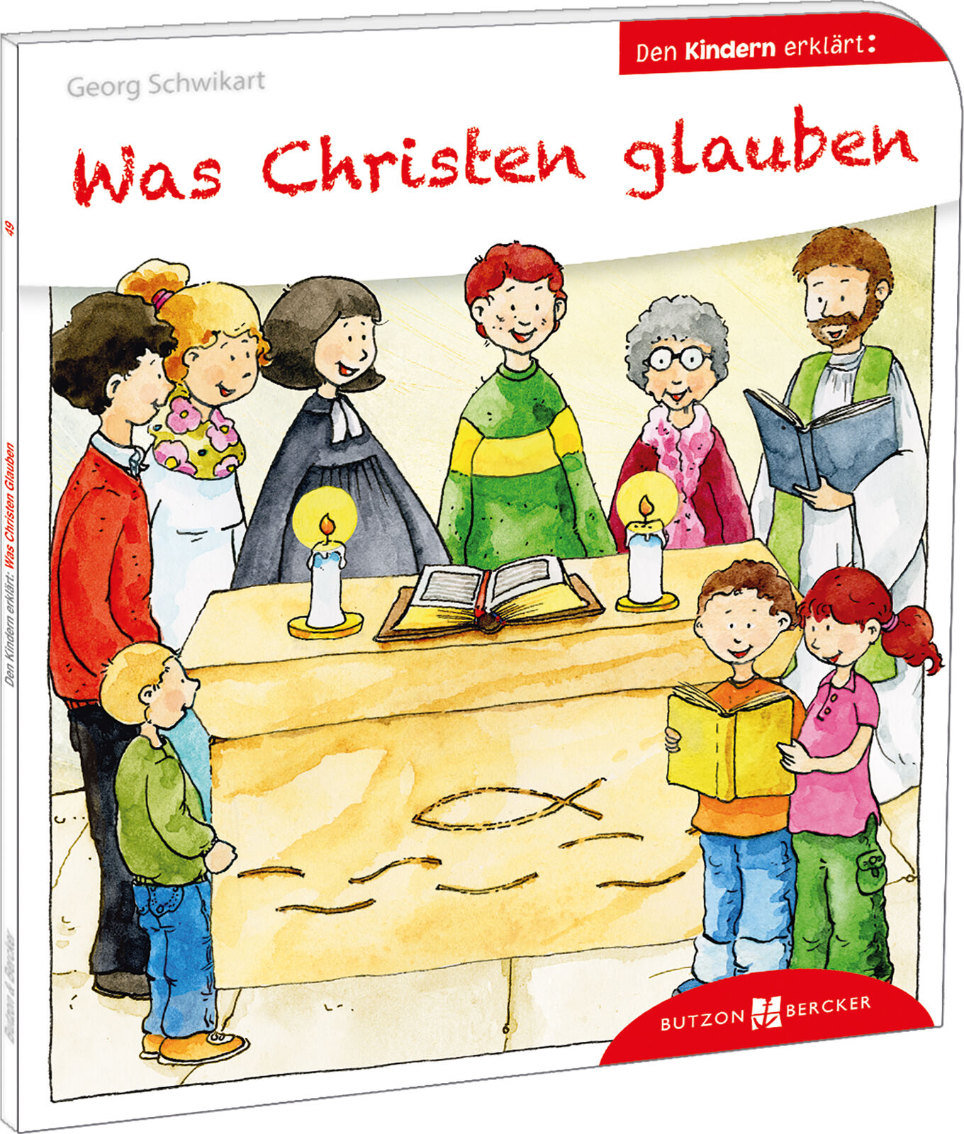 Thumbnail - Georg Schwikart; Sven Leberer / Was Christen Glauben Den Kindern