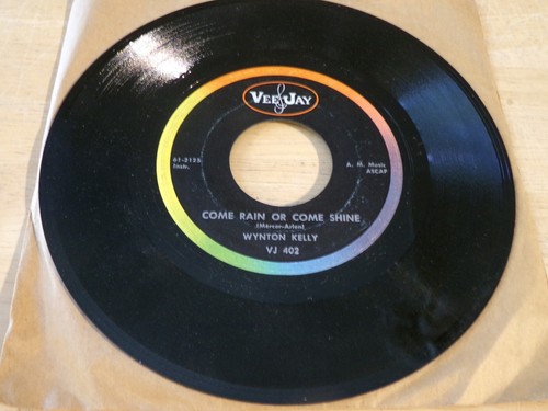 Wynton Kelly 45 - Come Rain or Come Shine - Vee-Jay VJ 402