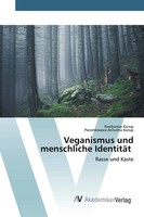 Ravikumar Kurup (U. A.) | Veganismus Und Menschliche IdentitäT | Taschenbuch