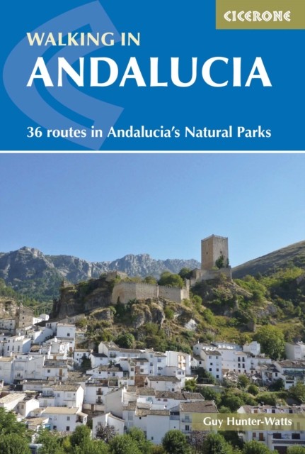 Walking in Andalucia: 36 routes in Andalucia's Natural Parks by Guy Hunter-Watt - Image 4