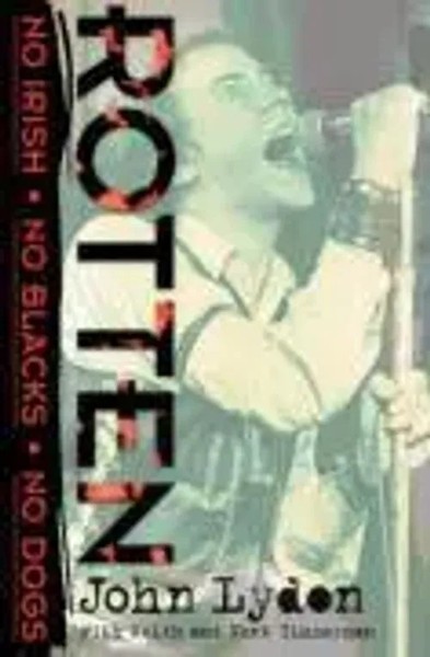 Rotten | John Lyden | Englisch | Taschenbuch | Kartoniert / Broschiert | 2003-image