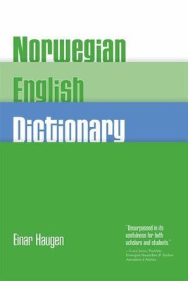 Norwegian-English Dictionary: A Pronouncing and Translating Dictionary of...