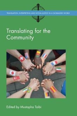Translating for the Community (Translation, Interpreting and Social  - VERY GOOD