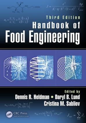 Handbook of Food Engineering - 3rd Edition