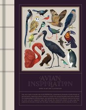 Avian Inspiration: Art and Design Inspired by Birds by Victionary Hardcover Book