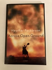 Across Open Ground by Heather Parkinson (2002) Advance Uncorrected Proof ARC