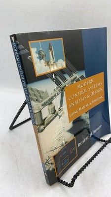 Modern Control Systems Analysis and Design Using Matlab and Simulink Robert H...
