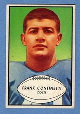 1953 Bowman Football Card # 44 Frank Continetti - Baltimore Colts - Continetti