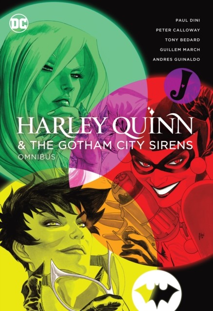 Harley Quinn & The Gotham City Sirens Omnibus (2022 Edition) by Guillem March