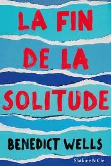 La fin de la solitude von Wells, Benedict | Buch | Zustand sehr gut