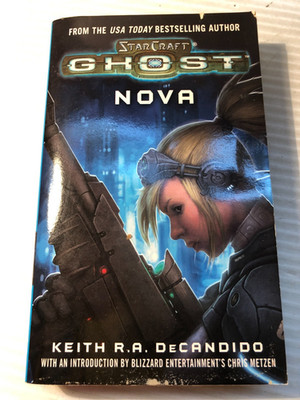 b Keith R A DeCandido STARCRAFT Ghost Nova 2006 First Pocket Star Paperback