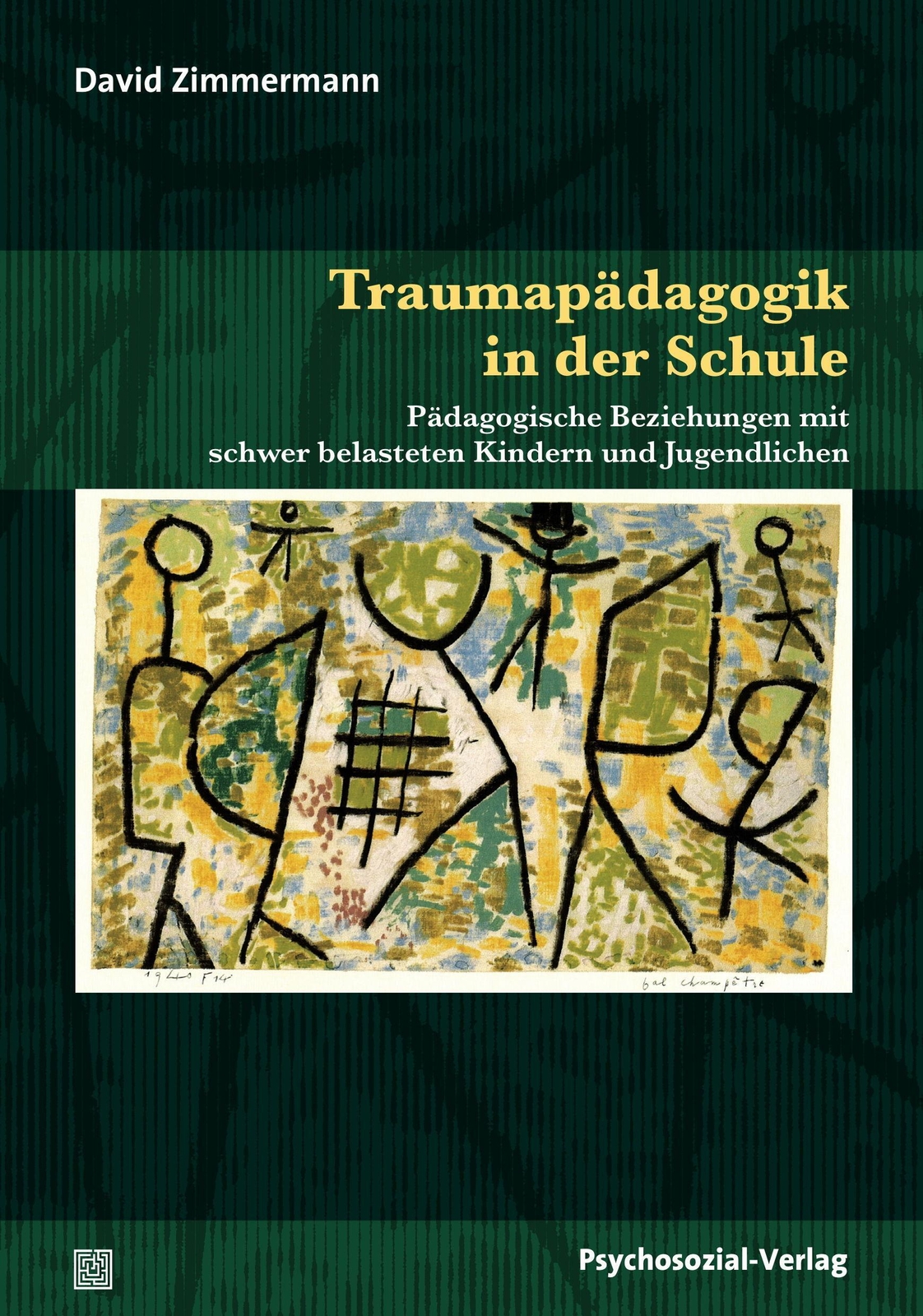 Thumbnail - Traumapädagogik In Der Schule | David Zimmermann | Taschenbuch | 200