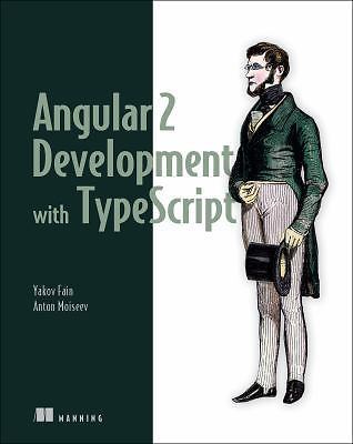 Angular 2 Development with TypeScript