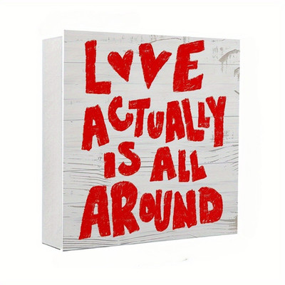 2D 1P ''Love Is Around'' Wooden Box Sign Valentines Mothers Fathers Kids Gifts 5x5