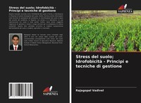 Rajagopal Vadivel | Stress Del Suolo; Idrofobicità - Principi E Tecniche Di...