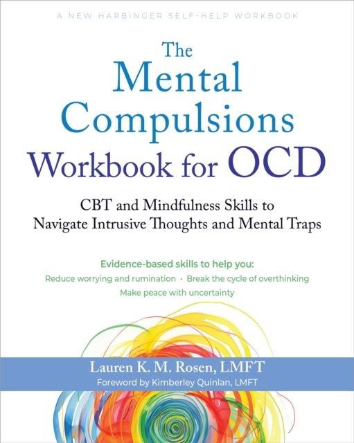 The Mental Compulsions Workbook for OCD by Lauren K. Rosen Paperback