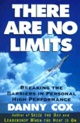 There Are No Limits by Danny Cox: New
