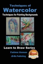 Techniques Of Watercolor - Techniques For Painting Backgrounds