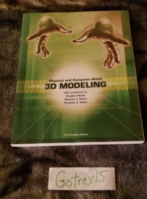 Physical and Computer-Aided 3D Modeling by Wintin & Ethier 