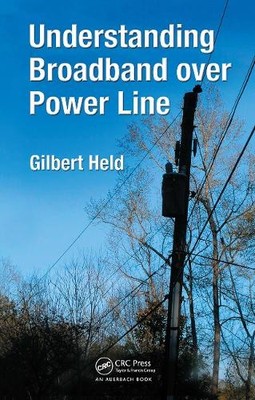 Understanding Broadband over Power Line - 9780849398469