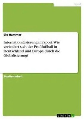 Elo Hammer | Internationalisierung im Sport. Wie verändert sich der...