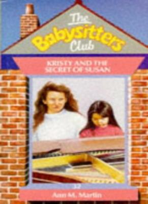 Kristy and the Secret of Susan (Babysitters Club) By Ann M. Mart