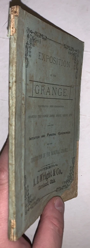 c. 1875, 1st, EXPOSITION OF THE GRANGE, ORDER OF PATRONS OF HUSBANDRY, RITUALS - Image 2 of 4