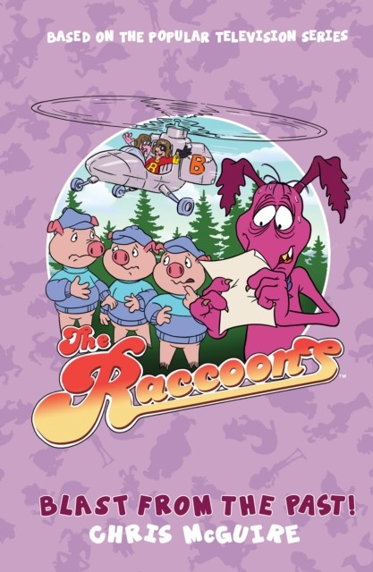 The Raccoons - Blast from the Past by Chris McGuire (Hardback Book) - Image 2