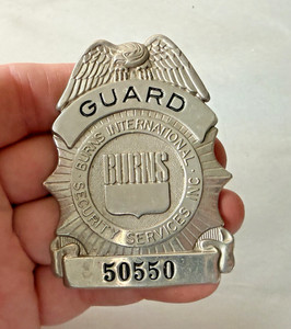 Burns International Security Services Guard Badge #50550 Vintage Obsolete
