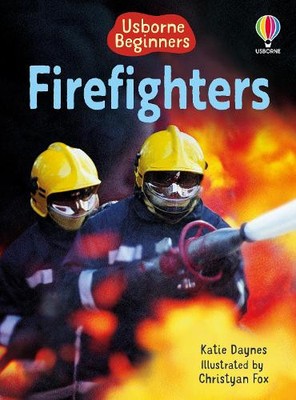 Katie Daynes Firefighters (Paperback) Beginners