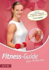 Fitness-Guide für Frauen: Muskelaufbau, Fitness- un... | Buch | Zustand sehr gut