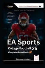 EA Sports College Football 25 Complete Game Guide: Walkthrough, how to Play,...