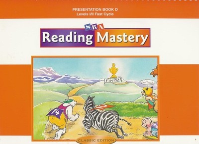 Reading Mastery Fast Cycle 2002: Teacher Presentation Book D Levels I / II Fast