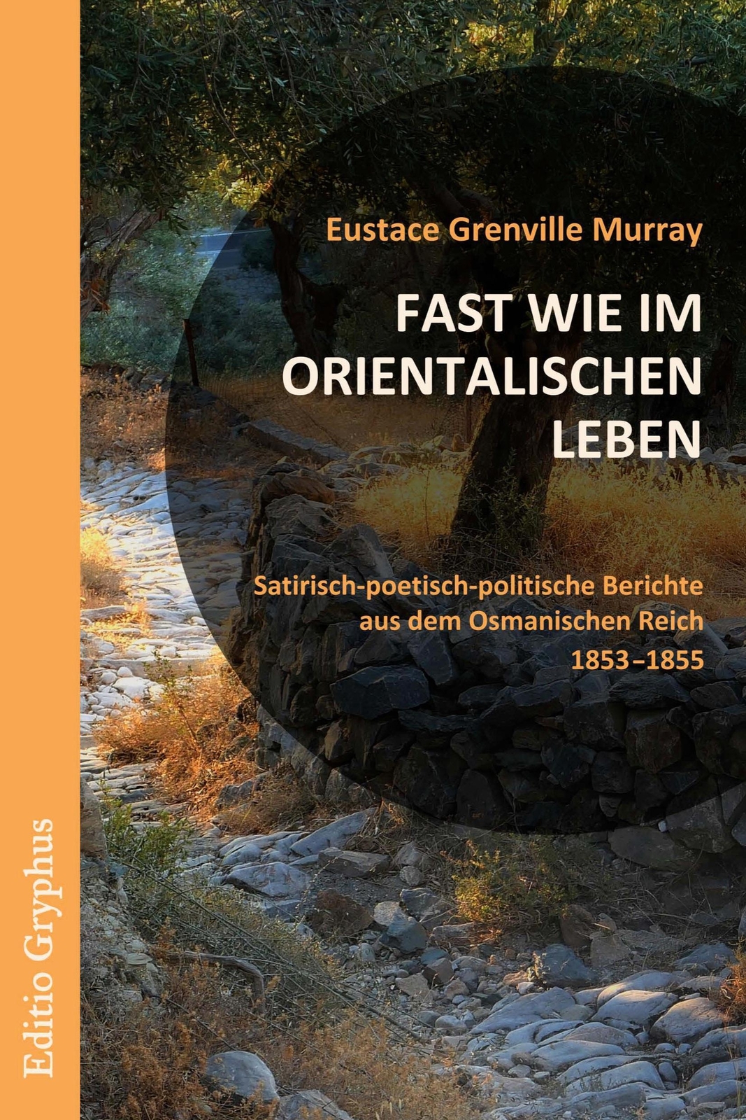 Thumbnail - Fast Wie Orientalischen Leben. Eustace C. Grenville Murray Taschenbuch