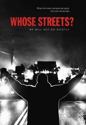 Whose Streets?