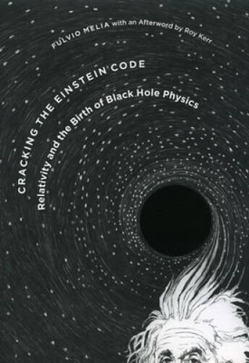 Cracking the Einstein Code: Relativity and the Birth of Black Hole  - GOOD