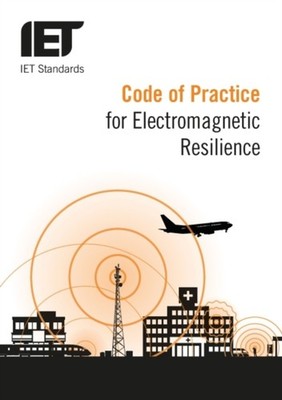 COP FOR ELECTROMAGNETIC RESILIENCE by IET Standards TC. EMC Paperback Self Help