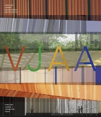 VJAA: VINCENT JAMES ASSOCIATES ARCHITECTS By Jennifer Yoos *Excellent Condition*