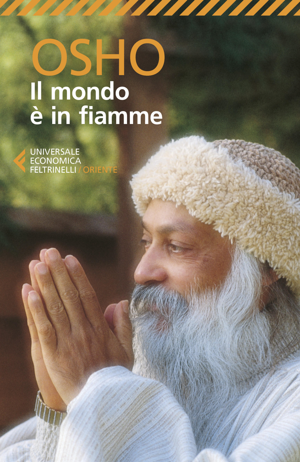 Libri Osho - Il Mondo E In Fiamme