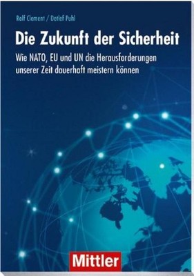 Die Zukunft der Sicherheit Rolf Clement