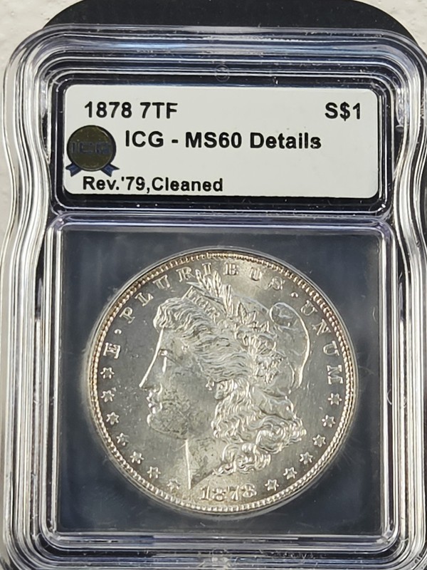 1878 7tf Rev of 1979 Morgan Silver Dollar MS60 Details ICG 