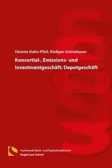 Konsortial-, Emissions- und Investmentgeschäft; Dep... | Buch | Zustand sehr gut