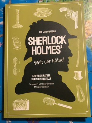 Sherlock Holmes Welt Der Rätsel Knifflige Rätsel Und Kriminalfälle