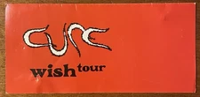 CURE The Wish Tour 1992 PARIS France CONCERT INVITATION & TICKET Robert Smith
