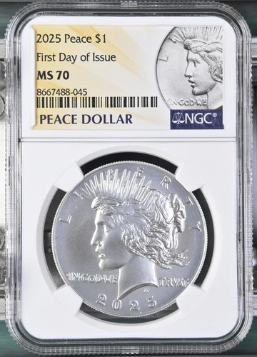 2025 Peace Silver Dollar NGC MS70 First Day of Issue FDOI $1