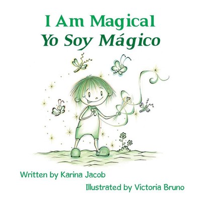 I Am Magical - Yo Soy Mágico Karina Jacob Taschenbuch Kartoniert / Broschiert